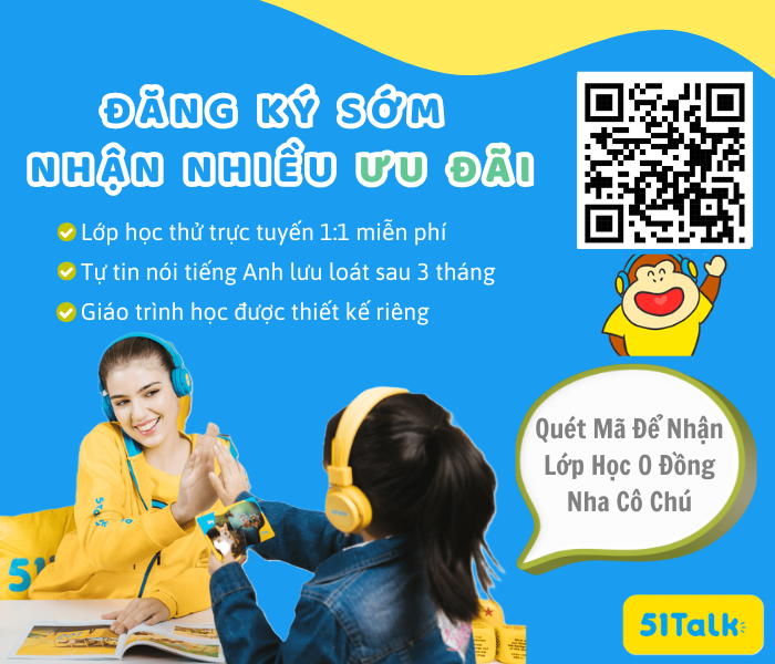 Lớp tiếng Anh 1-1 với giáo viên nước ngoài của 51Talk giúp trẻ giao tiếp chuẩn